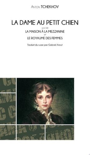 La Dame au petit chien et autres nouvelles