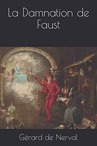 Couverture de La Damnation de Faust (French Edition) par De Nerval, Gérard