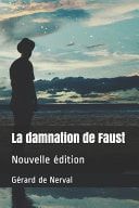 La damnation de Faust Nouvelle édition