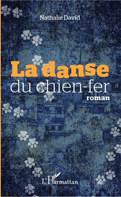 La danse du chien-fer Roman