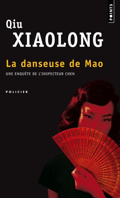 La Danseuse de Mao Une enquête de l'inspecteur Chen