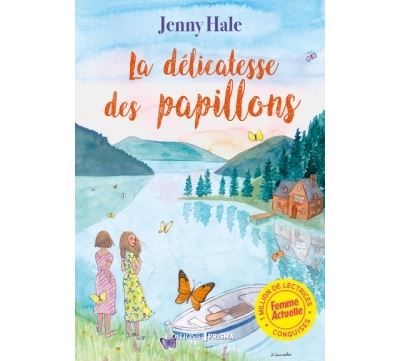 La délicatesse des papillons