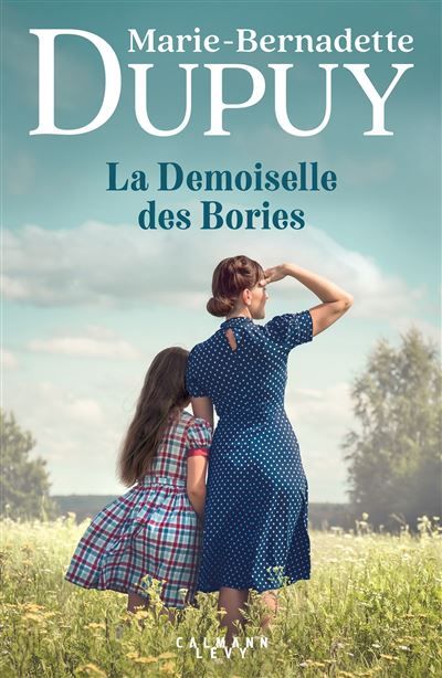 La Demoiselle des Bories L Orpheline du bois des Loups, Tome 2