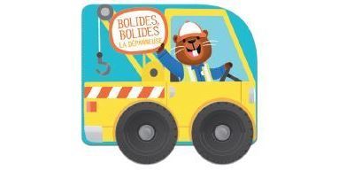 La dépanneuse - Bolides, bolides
