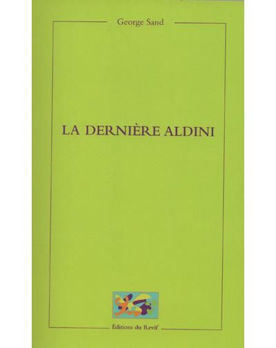 La dernière Aldini
