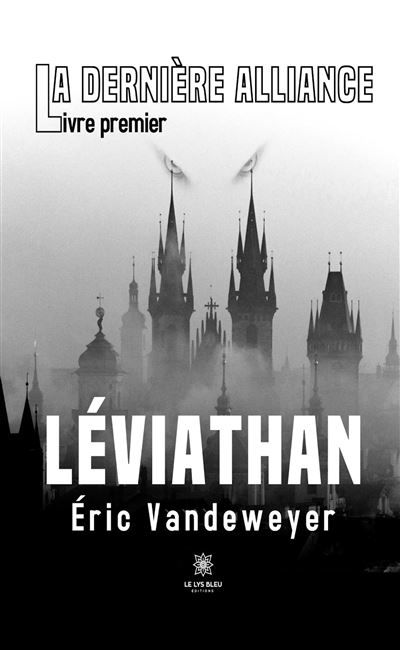 La dernière alliance Livre premier - Léviathan
