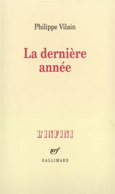 La Dernière année