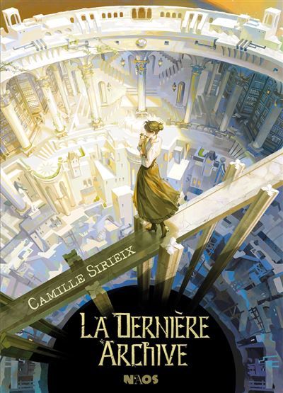 Couverture de La Dernière archive par Camille Sirieix