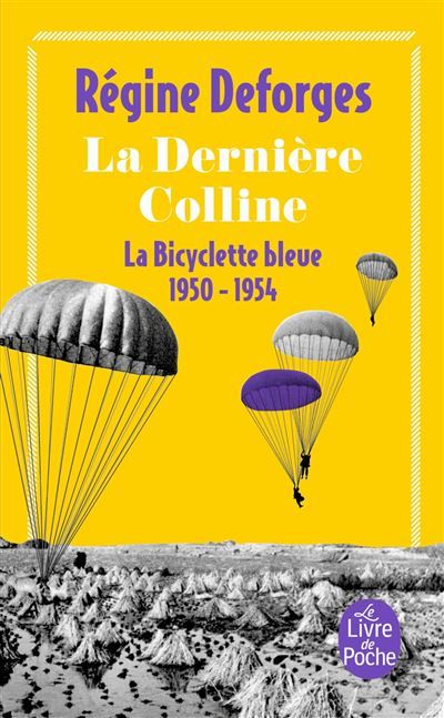 La Dernière colline (La Bicyclette bleue, Tome 6) La Bicyclette bleue 1950-1954