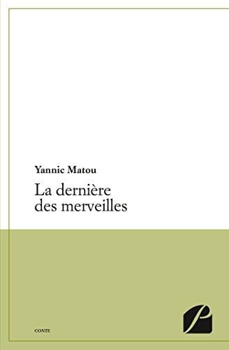 La dernière des merveilles