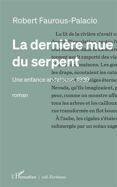 La dernière mue du serpent Une enfance andalouse, 1939