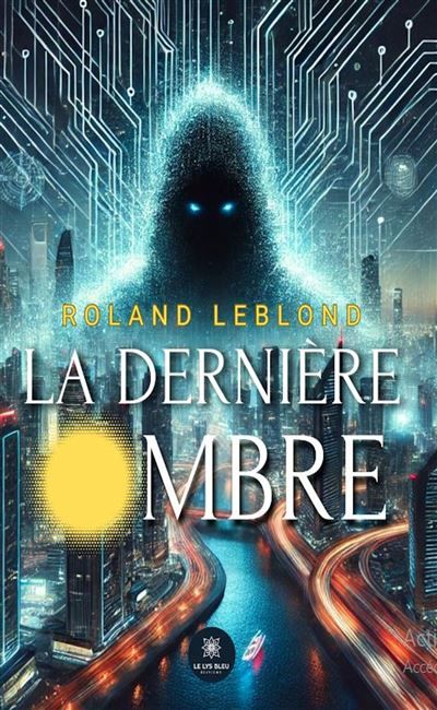 La dernière ombre