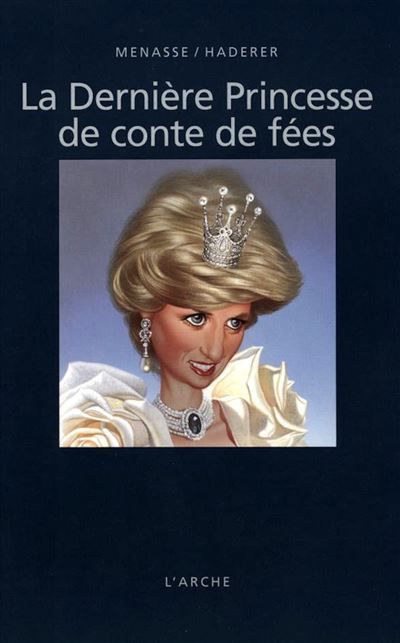 La Dernière Princesse de conte de fées -
