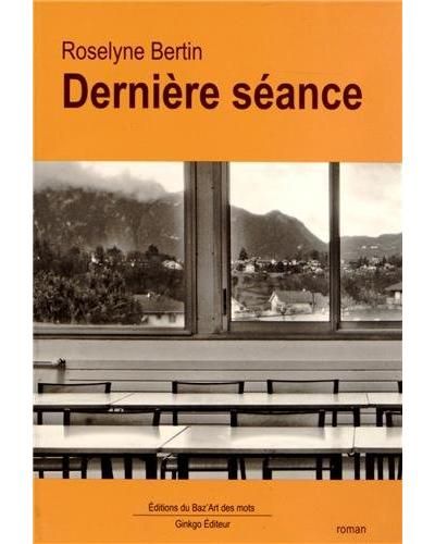 La dernière seance