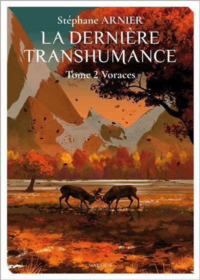 La Dernière transhumance Tome 2 Voraces