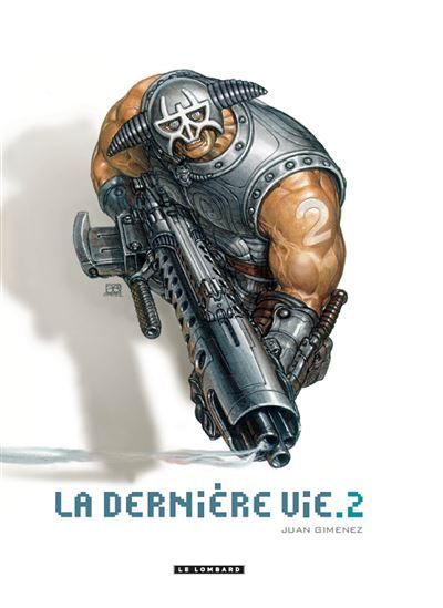 La Dernière vie  - Tome 2