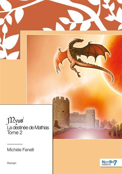 La destinée de Mathias - Tome 2 Myus