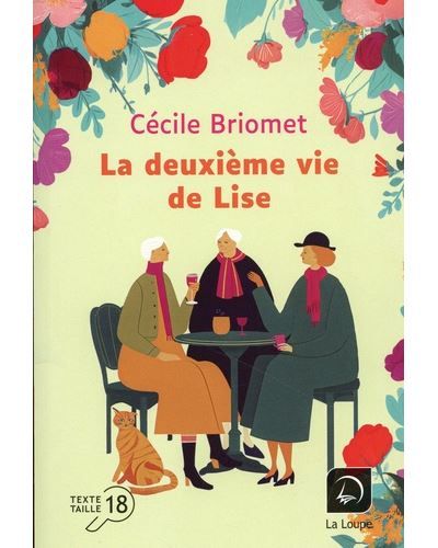 La deuxième vie de Lise Edition en gros caractères