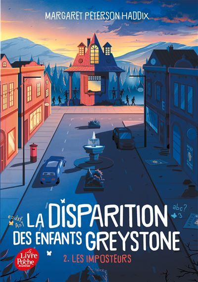 La disparition des enfants Greystone - Tome 2 Les imposteurs
