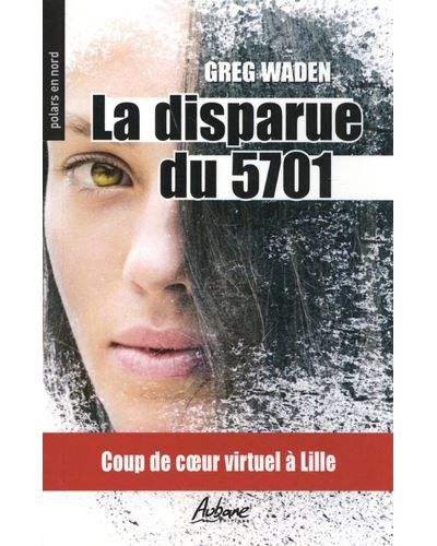 La disparue du 5701 Coup de coeur virtuel a lille