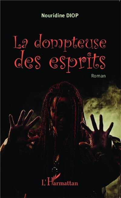 La dompteuse des esprits Roman