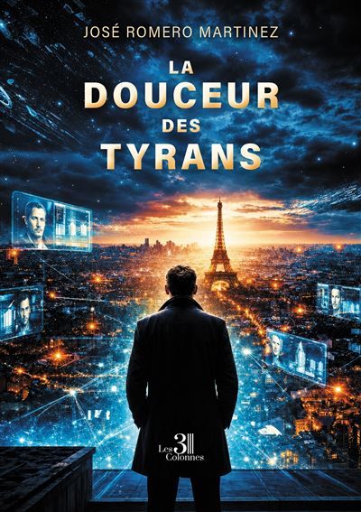 Couverture de La douceur des tyrans par José Romero-Martinez