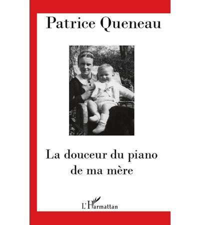 La douceur du piano de ma mère