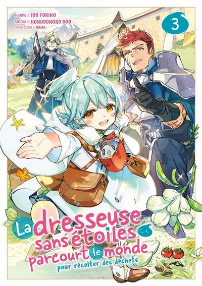 La dresseuse sans étoiles parcourt le monde - Tome 03