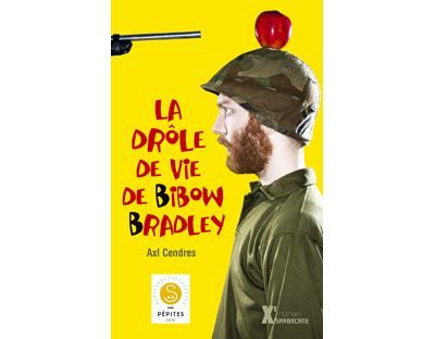 La drôle de vie de Bibow Bradley
