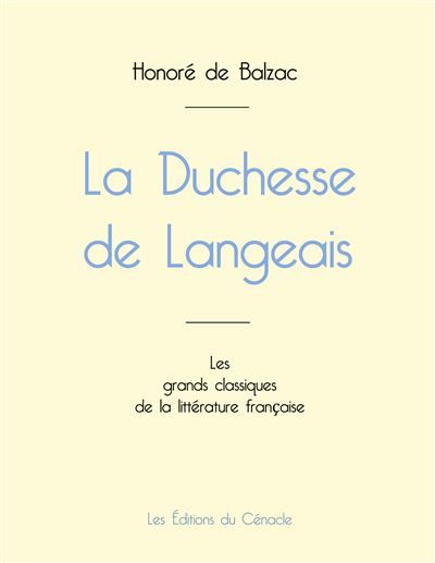 La Duchesse de Langeais de Balzac (édition grand format)