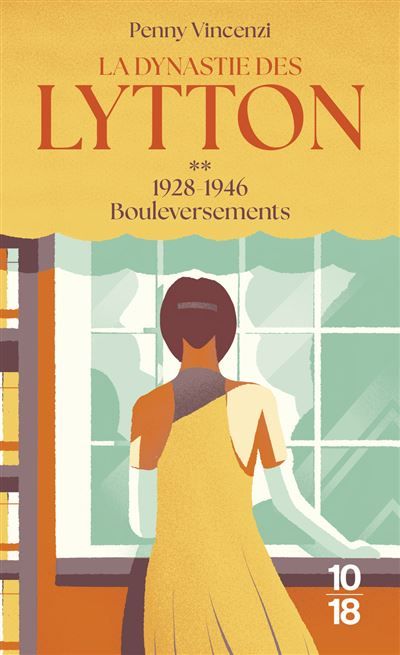 La Dynastie des Lytton - Tome 2 1928-1946 Bouleversements