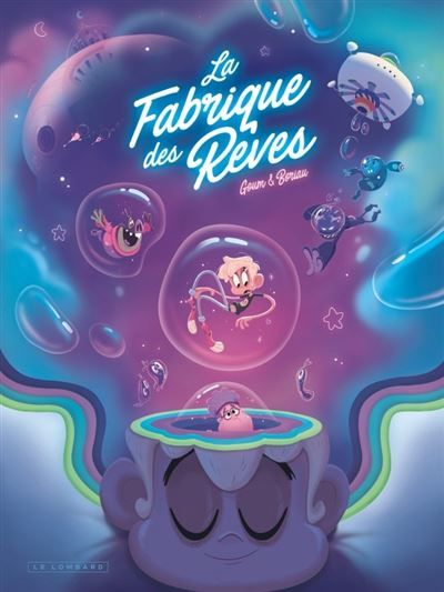 La Fabrique des rêves - Tome 1 -  Goum
