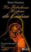 La Fabuleuse Histoire de l'icône