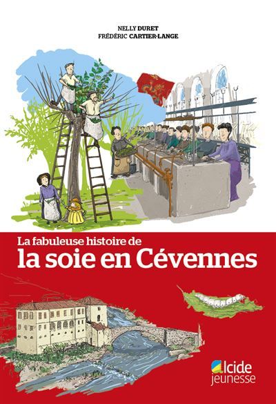 La fabuleuse histoire de la soie en cevennes