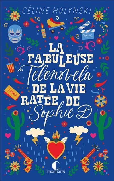 La fabuleuse telenovela de la vie ratée de Sophie D