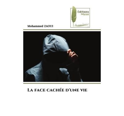La face cachée d'une vie