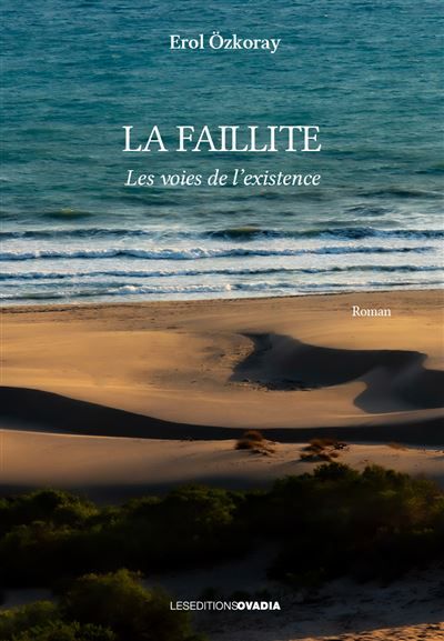 La faillite. Les voies de l’existence