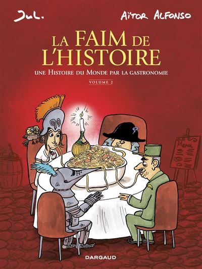 La Faim de l'histoire - Volume 2 -  Jul
