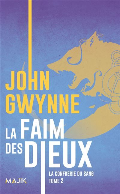 La faim des dieux La confrerie du sang tome 2