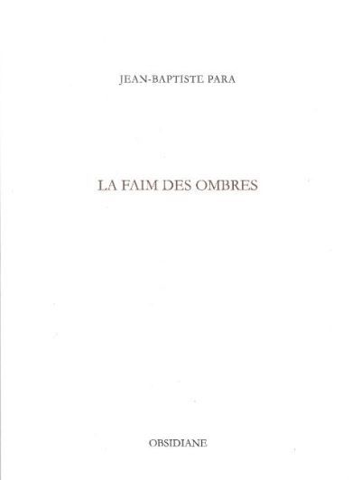 La Faim des Ombres
