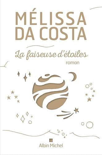 Couverture de La faiseuse d'étoiles par Mélissa Da Costa