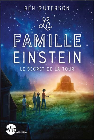 La Famille Einstein Le secret de la tour