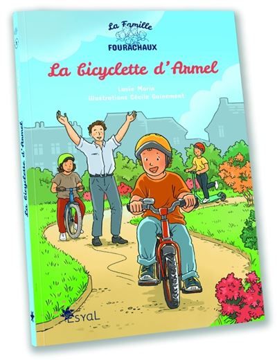 La famille Fourachaux La bicyclette d'Armel