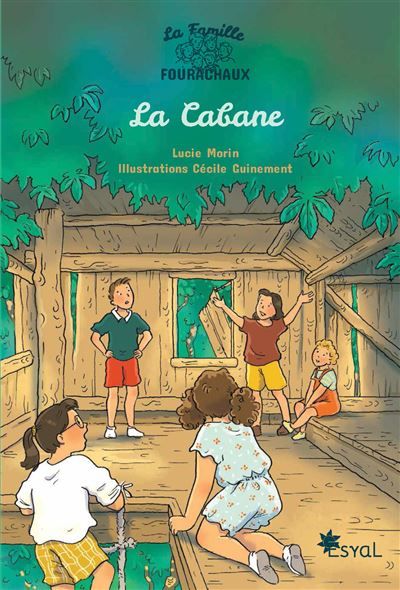 La famille Fourachaux La Cabane