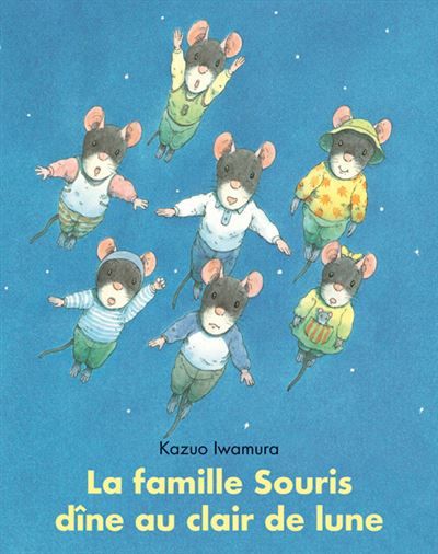 La famille Souris dîne au clair de lune -