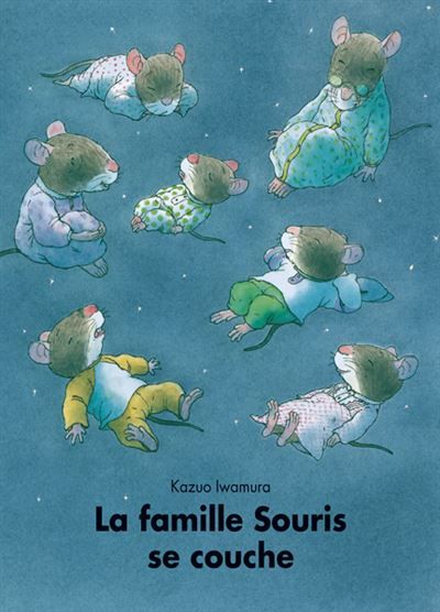 La famille Souris se couche -