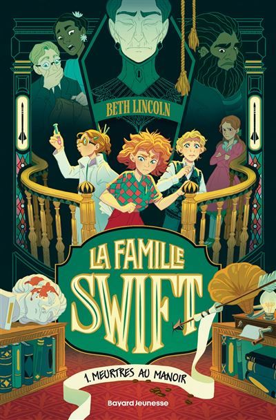 La famille Swift, Tome 01 Meurtres au manoir
