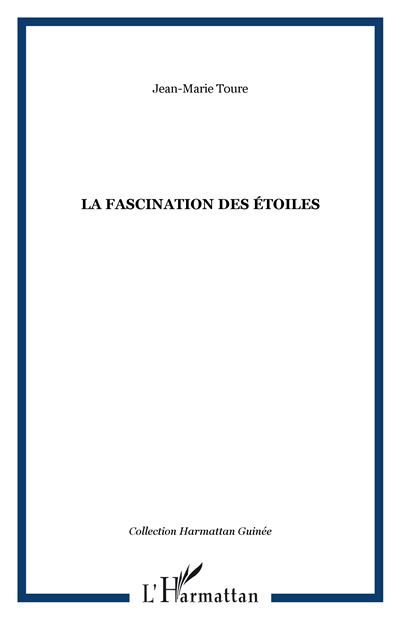 La fascination des étoiles