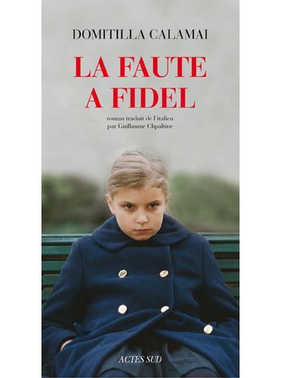 La Faute à Fidel
