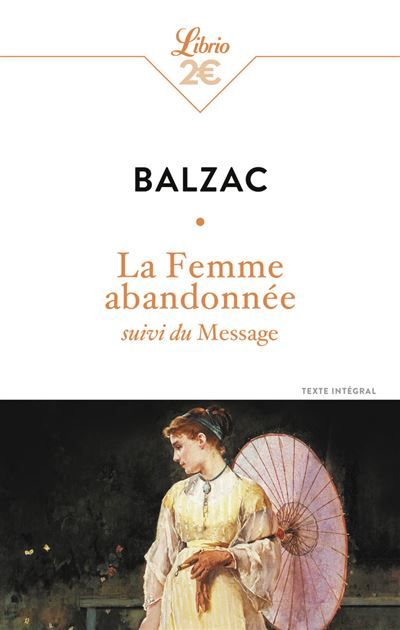 La Femme abandonnée Suivi du Message